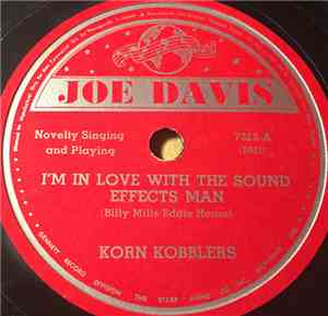 The Korn Kobblers - I'm In Love With The Sound Effects Man / If You Don't W ...