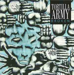 Tortilla Army - Broken