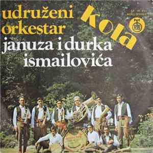 Udruženi Orkestar Januza I Durka Ismailovića - Kola