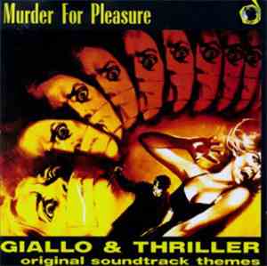 Various - Murder For Pleasure - Giallo & Thriller Themes