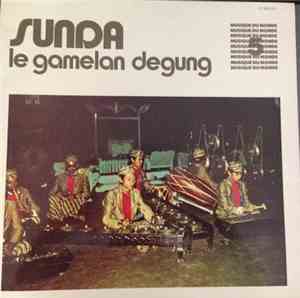 Various - Sunda Le Gamelan Degung