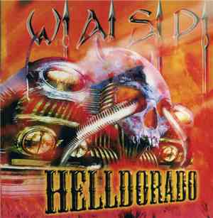 W.A.S.P. - Helldorado