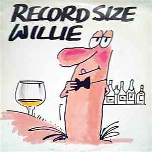 Wicked Willie  - Record Size Willie