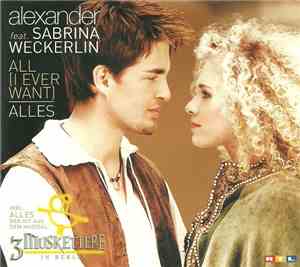 Alexander feat. Sabrina Weckerlin - All (I Ever Want)