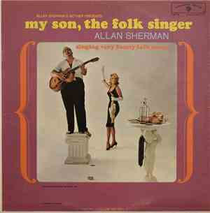 Allan Sherman - My Son, The Folk Singer