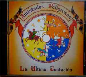 Amistades Peligrosas - La Última Tentación