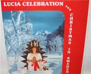 Björn Tedics, Arnold Lindberg  - Lucia Celebration And Christmas In Sweden