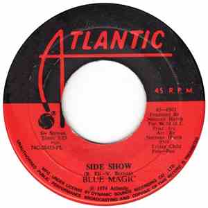 Blue Magic - Sideshow / Just Don't Want To Be Lonely