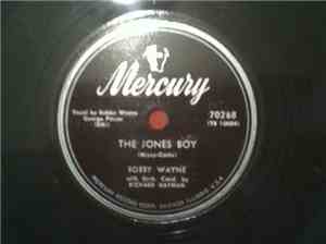 Bobby Wayne - The Jones Boy / Snow, Snow, Beautiful Snow
