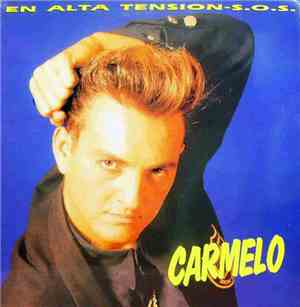 Carmelo - En Alta Tensión - S.O.S.