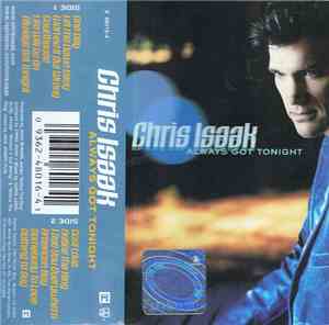 Chris Isaak - Always Got Tonight