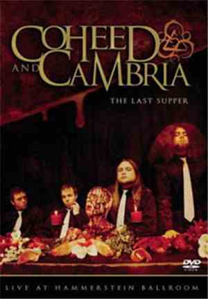 Coheed And Cambria - The Last Supper: Live At Hammerstein Ballroom