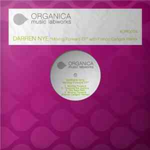 Darren Nye - Moving Forward