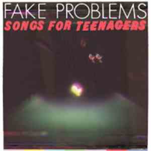 Fake Problems / The Gaslight Anthem - Songs For Teenagers