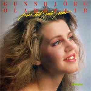 Gunnbjörg Óladóttir - Þú Ert Mér Nær.