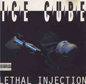 Ice Cube - Lethal Injection
