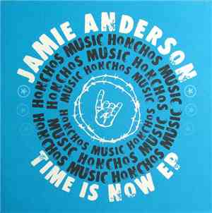 Jamie Anderson - Time Is Now EP