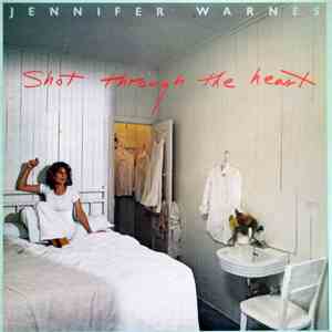 Jennifer Warnes - Shot Through The Heart