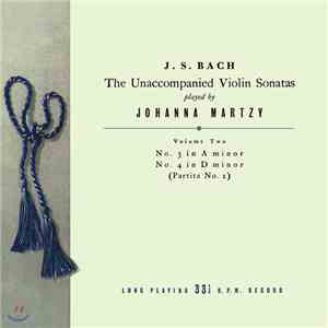 Johanna Martzy - J.S. Bach: The Unaccompanied Violin Sonatas Volume Two