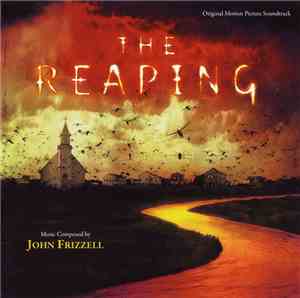 John Frizzell - The Reaping (Original Motion Picture Soundtrack)