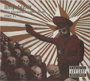 Limp Bizkit - The Unquestionable Truth (Part 1)