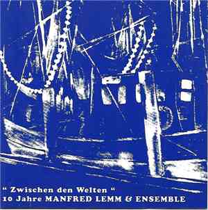 Manfred Lemm - Zwischen Den Welten