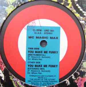 MC Magic Max - You Make Me Funky