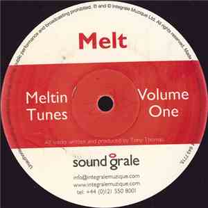 Melt  - Meltin Tunes Volume One