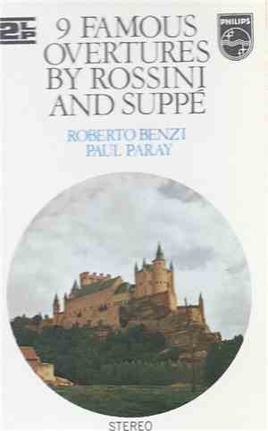 Roberto Benzi, Paul Paray - 9 Famous Overtures By Rossini And Suppe