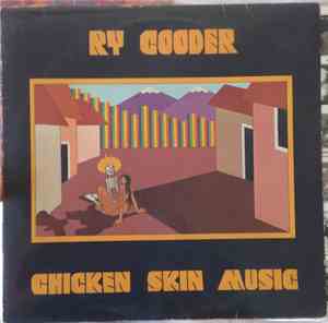 Ry Cooder - Chicken Skin Music