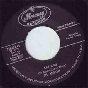 Sil Austin - Say Lou / The Girl With The Foxy Frame