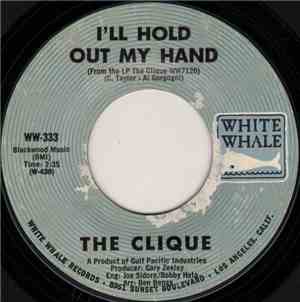 The Clique  - I'll Hold Out My Hand / Soul Mates