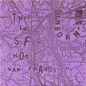 Unborn-SF - This Is S.F. - Not San Francisco