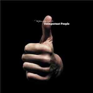 Unimportant People - The Future Looks Bright For Unimportant People