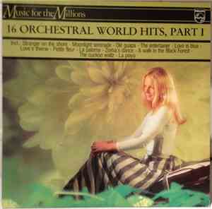 Various - 16 Orchestral World Hits, Part 1