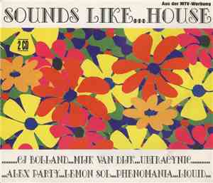 Various - Sounds Like...House