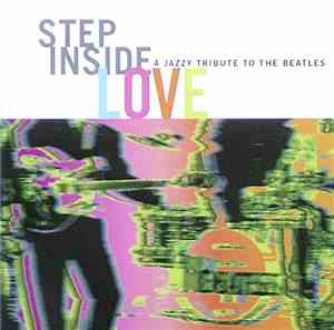Various - Step Inside Love - A Jazzy Tribute To The Beatles