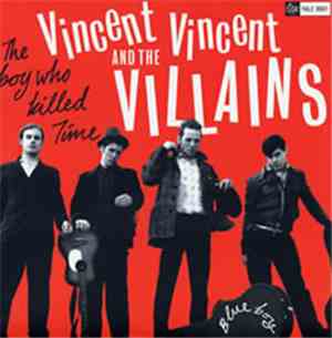 Vincent Vincent And The Villains - Blue Boy