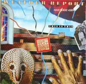 Weather Report - This Is This