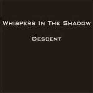 Whispers In The Shadow - Descent