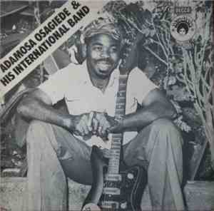 Adamosa Osagiede And His International Band - Adamosa Osagiede And His Inte ...