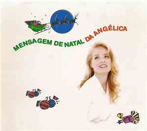 Angélica - Mensagem De Natal Da Angélica