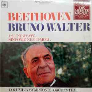 Beethoven, Bruno Walter, Columbia Symphonie Orchester - 1.,2. Und 3. Satz - ...