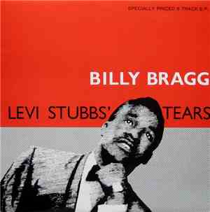 Billy Bragg - Levi Stubbs' Tears