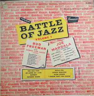 Bud Freeman And The Summa Cum Laude Orchestra / Joe Marsala And His Orchest ...
