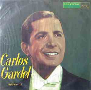 Carlos Gardel - Volumen III