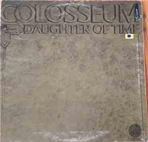 Colosseum - Daughter Of Time