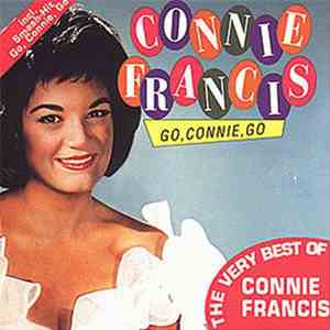 Connie Francis - Go, Connie, Go - The Very Best Of Connie Francis