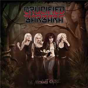Crucified Barbara - The Midnight Chase