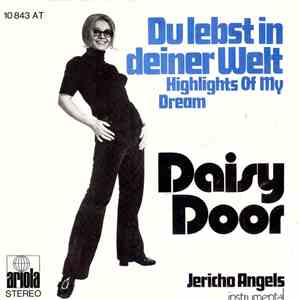 Daisy Door - Du Lebst In Deiner Welt (Highlights Of My Dream)